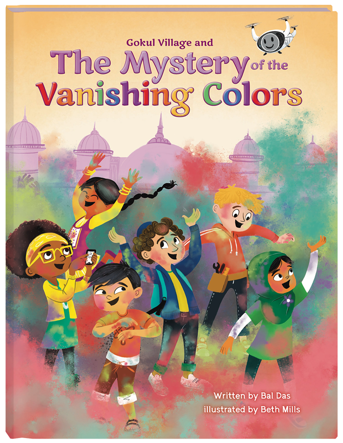 Gokul Village and The Mystery of the Vanishing Colors (Hardcover Picture Book)