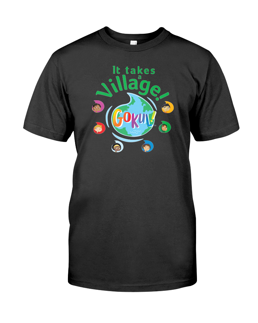 It Takes a Village! Men's and Women's T-Shirt (More Colors Available)